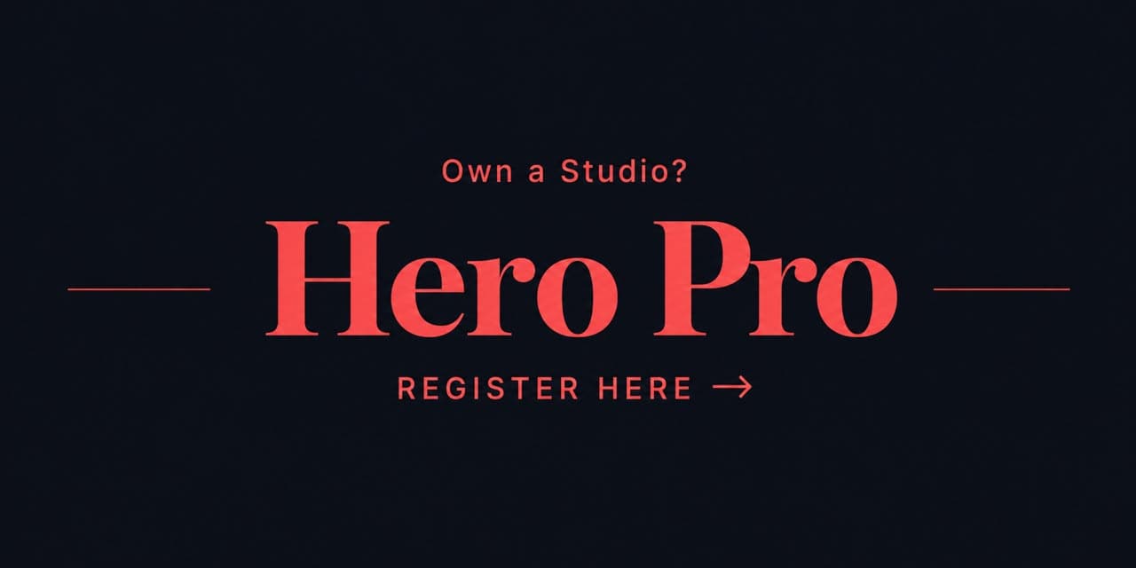 Own a studio or shop? Apply as a Hero Pro shop →
